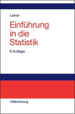 Einführung in die Statistik von Leiner,  Bernd