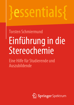 Einführung in die Stereochemie von Schmiermund,  Torsten