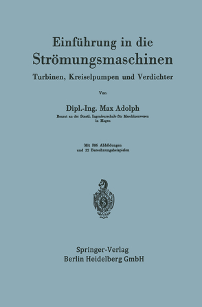 Einführung in die Strömungsmaschinen von Adolph,  Max