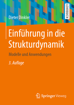 Einführung in die Strukturdynamik von Dinkler,  Dieter