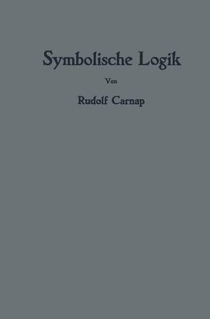 Einführung in die symbolische Logik von Carnap,  Rudolf