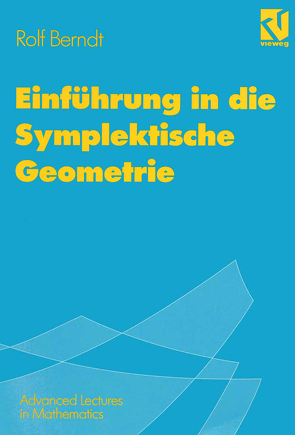Einführung in die Symplektische Geometrie von Berndt,  Rolf
