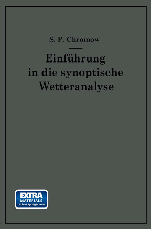 Einführung in die synoptische Wetteranalyse von Chromow,  S.P.