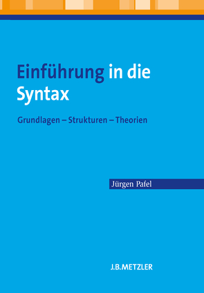 Einführung in die Syntax von Pafel,  Jürgen