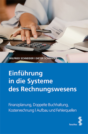 Einführung in die Systeme des Rechnungswesens von Schneider,  Dieter, Schneider,  Wilfried