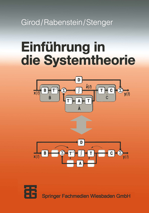 Einführung in die Systemtheorie von Girod,  Bernd, Rabenstein,  Rudolf, Stenger,  Alexander K. E.