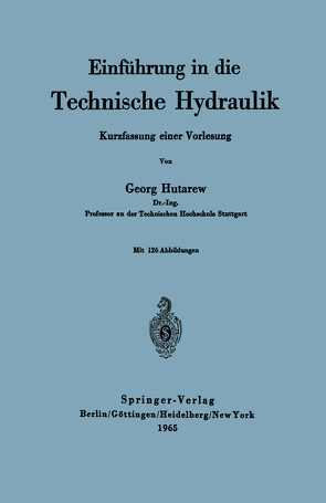 Einführung in die Technische Hydraulik von Hutarew,  G.