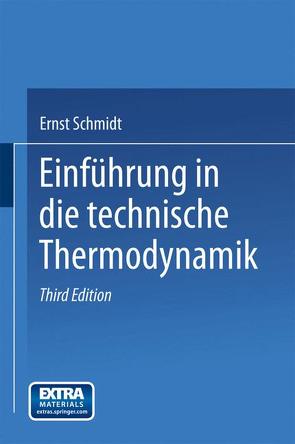 Einführung in die technische Thermodynamik von Schmidt,  Ernst