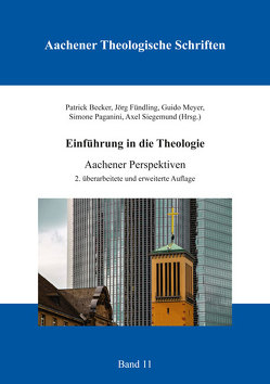 Einführung in die Theologie von Becker,  Patrick, Fündling,  Jörg, Meyer,  Guido, Paganini,  Simone, Siegemund,  Axel