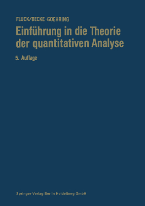Einführung in die Theorie der quantitativen Analyse von Becke-Goehring,  Margot, Fluck,  Ekkehard