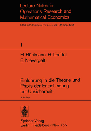 Einführung in die Theorie und Praxis der Entscheidung bei Unsicherheit von Bühlmann,  H., Loeffel,  H., Nievergelt,  E.