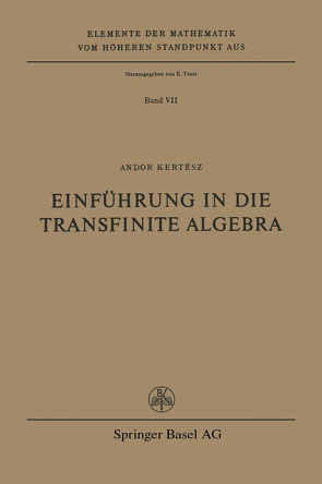 Einführung in die Transfinite Algebra von Kertesz,  A.