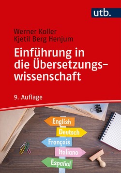 Einführung in die Übersetzungswissenschaft von Henjum,  Kjetil Berg, Koller,  Werner