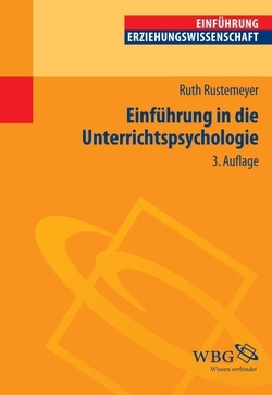 Einführung in die Unterrichtspsychologie von Rustemeyer,  Ruth