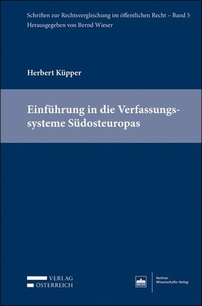 Einführung in die Verfassungssysteme Südosteuropas von Küpper,  Herbert