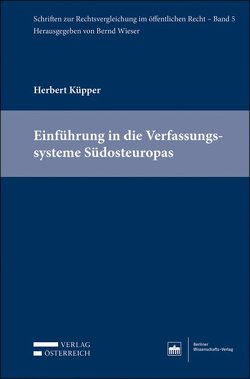 Einführung in die Verfassungssysteme Südosteuropas von Küpper,  Herbert