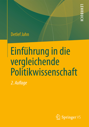 Einführung in die vergleichende Politikwissenschaft von Jahn,  Detlef