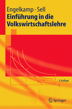 Einführung in die Volkswirtschaftslehre von Engelkamp,  Paul, Sell,  Friedrich L.