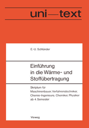 Einführung in die Wärme- und Stoffübertragung von Schlünder,  Ernst-Ulrich