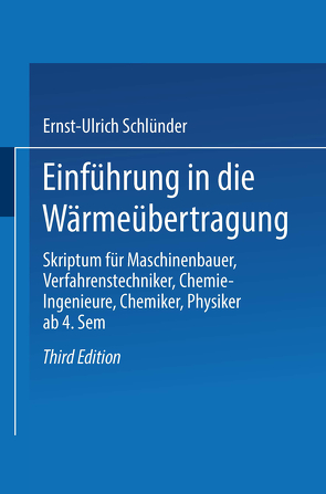 Einführung in die Wärmeübertragung von Schlünder,  Ernst-Ulrich