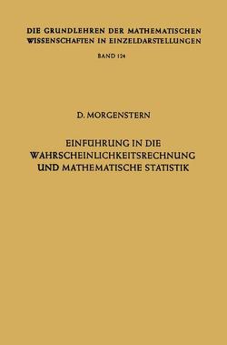 Einführung in die Wahrscheinlichkeitsrechnung und mathematische Statistik von Morgenstern,  Dietrich