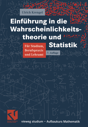 Einführung in die Wahrscheinlichkeitstheorie und Statistik von Krengel,  Ulrich