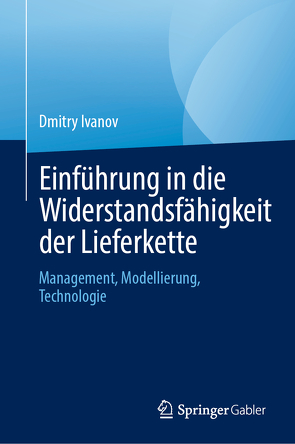 Einführung in die Widerstandsfähigkeit der Lieferkette von Ivanov,  Dmitry