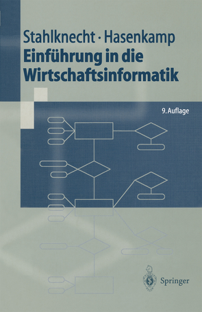 Einführung in die Wirtschaftsinformatik von Hasenkamp,  Ulrich, Stahlknecht,  Peter