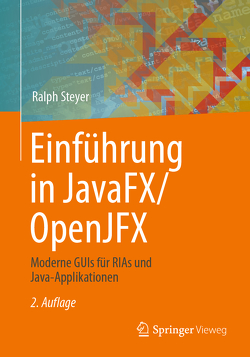 Einführung in JavaFX/OpenJFX von Steyer,  Ralph