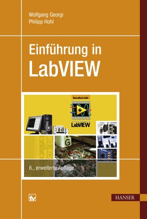Einführung in LabVIEW von Georgi,  Wolfgang, Hohl,  Philipp