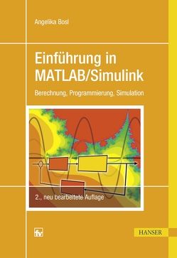 Einführung in MATLAB/Simulink von Bosl,  Angelika