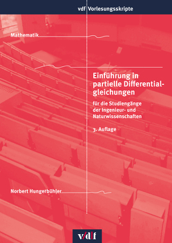 Einführung in partielle Differentialgleichungen von Hungerbühler,  Norbert