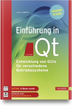 Einführung in Qt von Lingott,  Achim