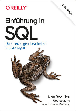 Einführung in SQL von Beaulieu,  Alan, Demmig,  Thomas