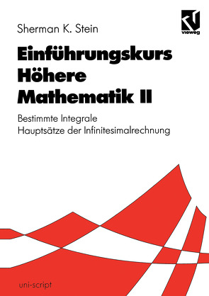 Einführungskurs Höhere Mathematik II von Erhardt-Ferron,  Angelika, Stein,  Sherman K., Streeruwitz,  Ernst, Walter,  Hildebrand