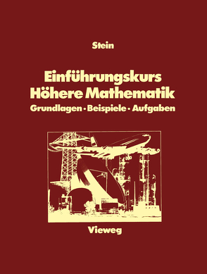 Einführungskurs Höhere Mathematik von Stein,  Shermann K.