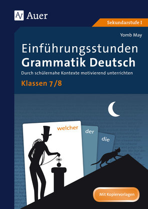 Einführungsstunden Grammatik Deutsch Klassen 7-8 von May,  Yomb