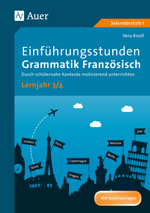 Einführungsstunden Grammatik Französisch Lj. 3-4 von Knoll,  Vera