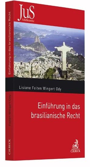 Einführung in das brasilianische Recht von Feiten Wingert Ody,  Lisiane