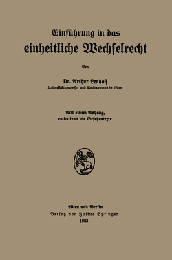 Einführung in das einheitliche Wechselrecht von Lenhoff,  Arthur