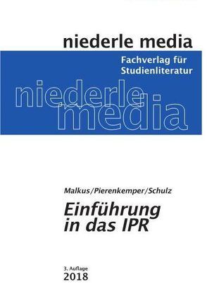 Einführung in das IPR – 2023 von Malkus,  Martin, Pierenkemper,  Roger, Schulz,  Martin