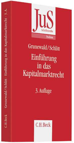 Einführung in das Kapitalmarktrecht von Afschar-Hamdi,  Sara, Becker,  Thorsten, Ernst,  Cornelia, Grunewald,  Barbara, Kolling,  Florian, Lenz,  Laura, Murr,  Matthias, Ries,  Christian, Schaefer,  Susanne, Schlitt,  Michael, Stoppel,  Jan, Wilczek,  Ann-Katrin, Winzen,  Jan