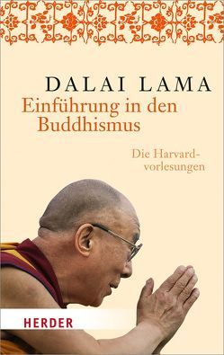 Einführung in den Buddhismus von Dalai Lama, Hopkins,  Jeffrey, Spitz,  Christof