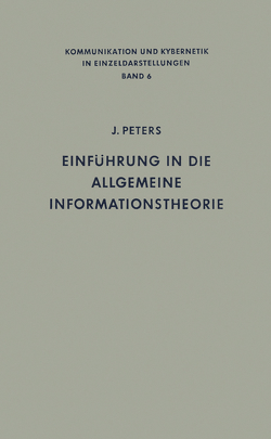 Einführung in die allgemeine Informationstheorie von Peters,  Johannes