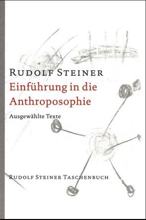 Einführung in die Anthroposophie von Kugler,  Walter, Steiner,  Rudolf
