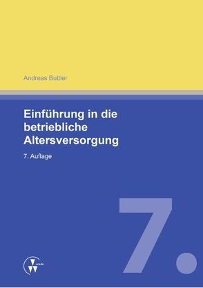 Einführung in die betriebliche Altersversorgung von Buttler,  Andreas