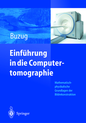 Einführung in die Computertomographie von Buzug,  Thorsten M.