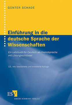 Einführung in die deutsche Sprache der Wissenschaften von Schade,  Günter