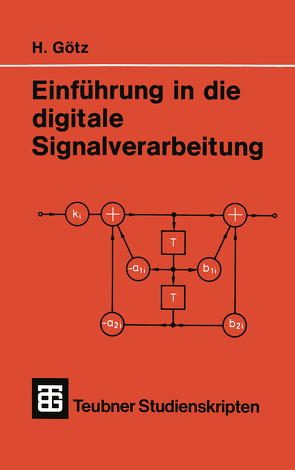 Einführung in die digitale Signalverarbeitung von Goetz,  Hermann