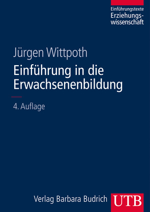 Einführung in die Erwachsenenbildung von Wittpoth,  Jürgen